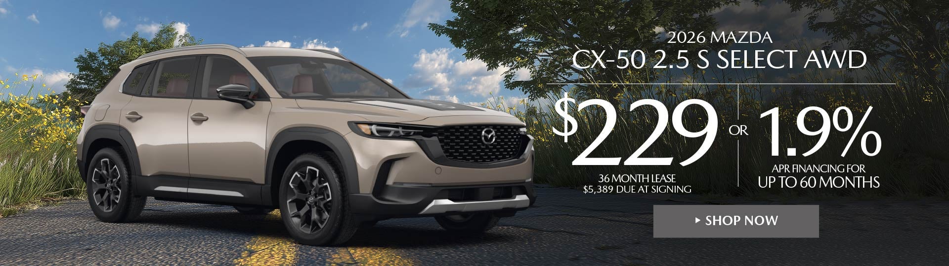 2026 Mazda CX-50 2.5 S Select AWD LEASE FOR $229 / MO.