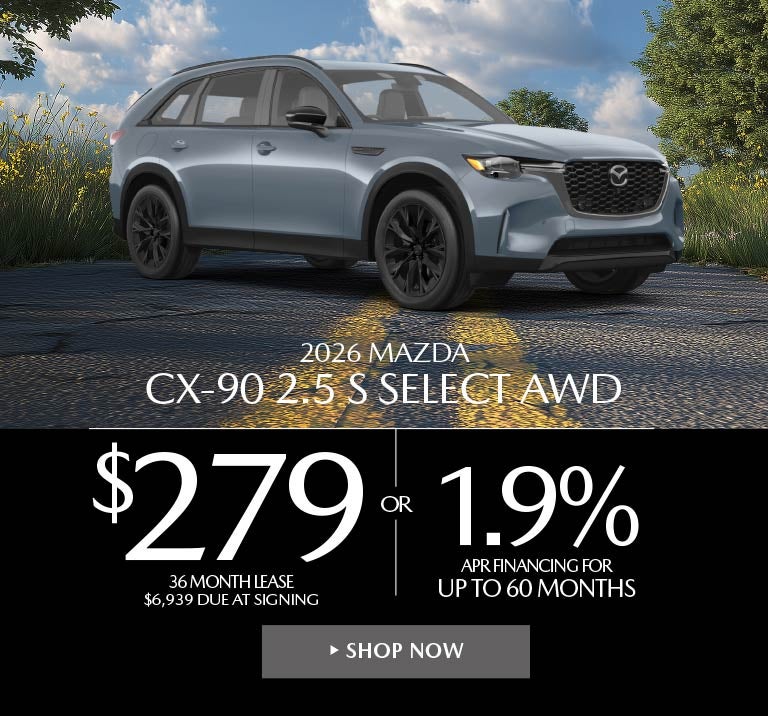 2026 Mazda CX-90 2.5 S Select AWD LEASE FOR $279 / MO.