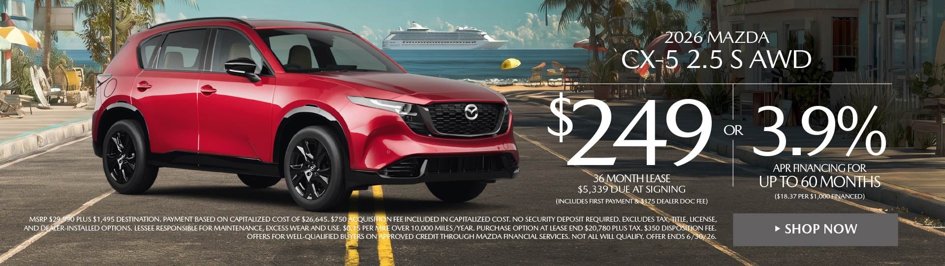 2026 Mazda CX-5 2.5 S AWD LEASE FOR $249 / MO.
