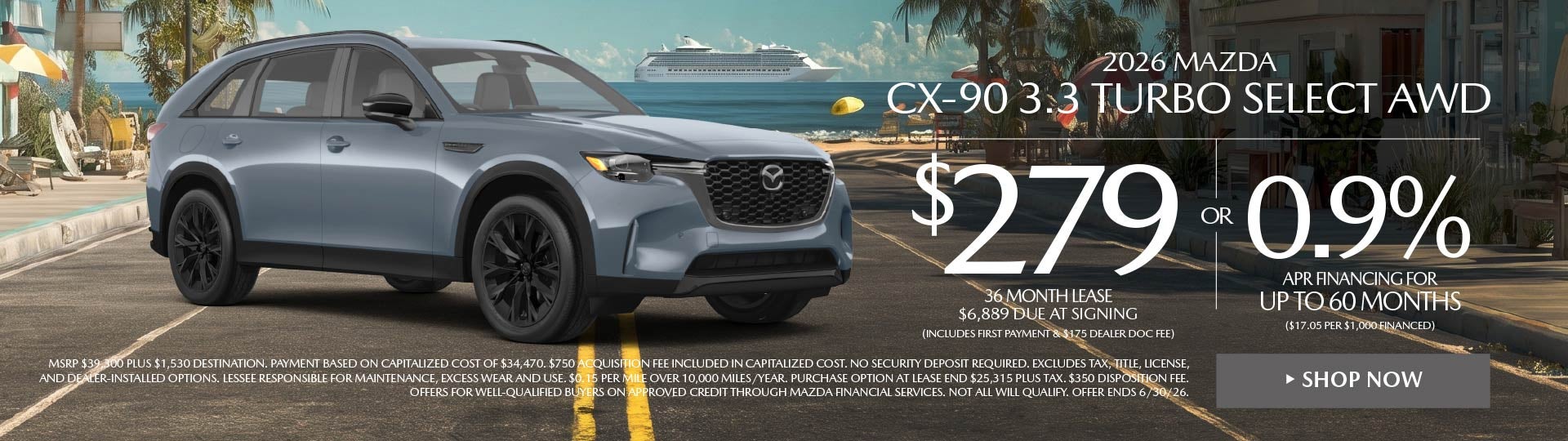 2026 Mazda CX-90 3.3 Turbo Select FWD LEASE FOR $279 / MO.